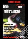 Metodo per chitarra avanzata 1. Con espansione online libro di Ferranti Riccardo