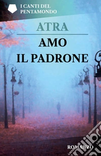 Amo il padrone