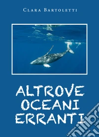 Altrove oceani erranti