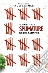 Scinquanta spumature di quarantena libro