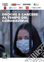 Droghe e carcere al tempo del Coronavirus. Undicesimo libro bianco sulle droghe libro