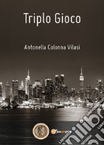 Triplo gioco libro