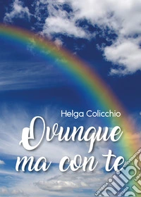 Ovunque ma con te