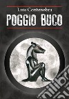 Poggio Buco libro