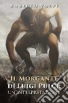 «Il Morgante» di Luigi Pulci: un'interpretazione libro