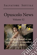 Opuscolo news. Vol. 12 libro