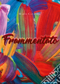 Frammentato