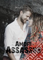 Amori assassini