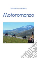 Motoromanzo libro