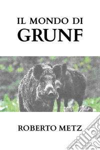 Il mondo di Grunf