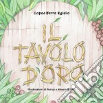 Il tavolo d'oro libro