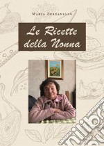 Le ricette della nonna