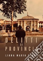 Delitti di provincia libro