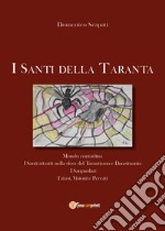 I santi della Taranta libro