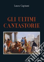 Gli ultimi cantastorie