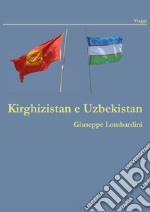 Kirghizistan e Uzbekistan libro