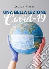 Una bella lezione. Covid 19 libro