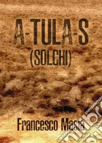 A-tula-s (solchi) libro