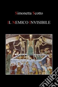 Il nemico invisibile