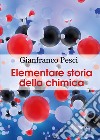 Elementare storia della chimica libro