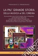 La più grande storia della musica e del cinema libro