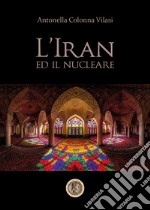 L'Iran e il nucleare libro