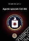 Agente speciale CIA 466 libro