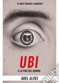 Ubi e la fine del mondo