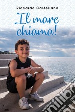 Il mare chiama! libro