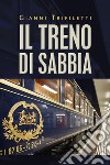 Il treno di sabbia libro