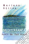 Mediterranea - Venti da Sud Ovest libro