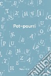 Pot-pourri libro