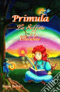 Primula. La soffitta e i Cherubini