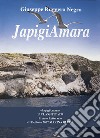 Japigiamara libro di Negro Giuseppe Ruggero