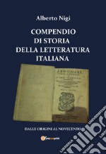 Compendio di storia della letteratura italiana libro