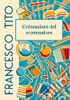 L'educazione del consumatore libro