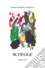 Schegge libro