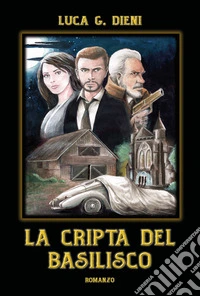 La cripta del Basilisco