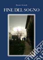 Fine del sogno libro