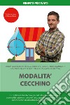 Modalità cecchino. Risolvi infiltrazioni d'acqua e umidità in casa (su muri, pavimento e soffitto) una volta per tutte e senza lavori distruttivi libro