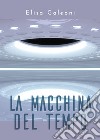 La macchina del tempo libro