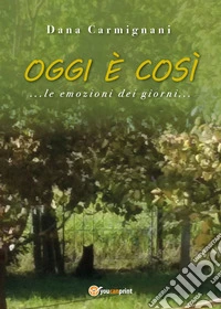 Oggi è così