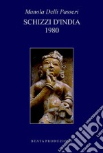 Schizzi d'India (1980) libro