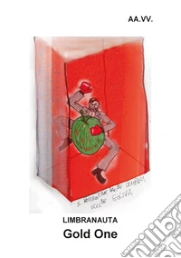 Limbranauta. Gold one