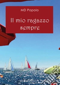 Il mio ragazzo sempre