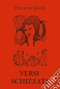 Versi schizzati