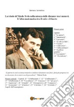 La triade di Nikola Tesla nella misura delle distanze tra i numeri. L'altra matematica tra il serio e il faceto libro