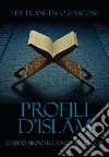 Profili d'Islam libro di Zarcone P. Francesco