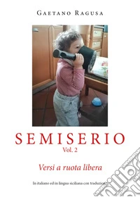 Semiserio. Vol. 2
