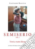 Semiserio. Vol. 2